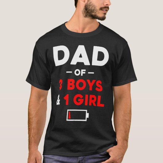 Mannen vader van 3 jongens 1 meisje laag batterij  t-shirt (Voorkant)