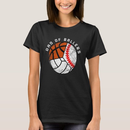 Mannen vader van Ballers Baseball Volleyball Baske T-shirt (Voorkant)
