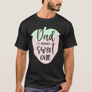 Mannen vader van de Berry Sweet One Strawberry Fir T-shirt