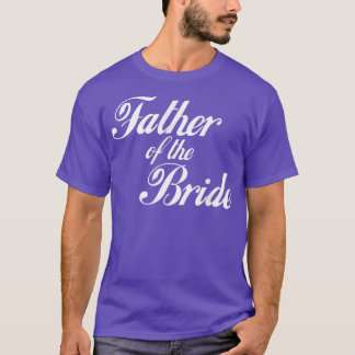Mannen vader van de Bride T-Shirt