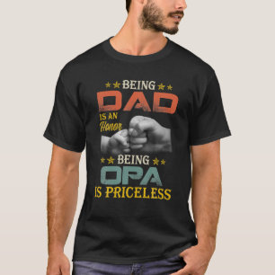 Mannen vader zijn is een eer om opa te zijn is zon t-shirt
