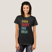 Mannen Vaderdag Dada Papa Papa Bruh 7 T-shirt (Voorkant volledig)