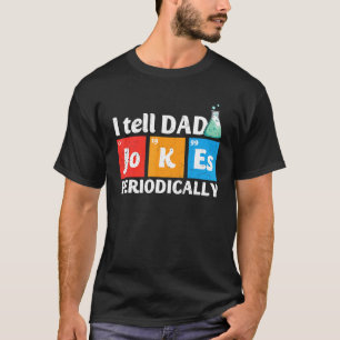 Mannen Vaderdag dat ik papa Jokes periodiek vertel T-shirt