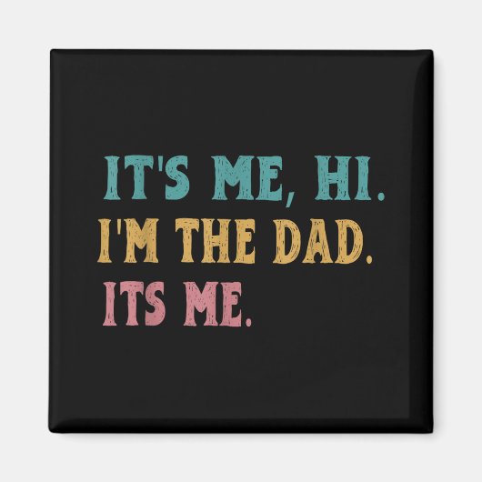 Mannen Vaderdag, het is me hallo in de vader is me Magneet (Voorkant)