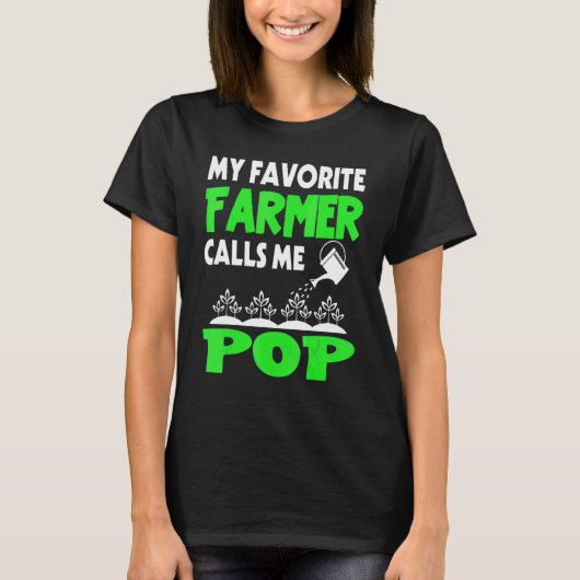 Mannen Vaderdag Mijn favoriete boer roept me Pop T-shirt (Voorkant)