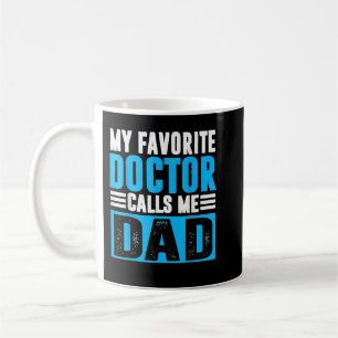 Mannen Vaderdag Mijn favoriete dokter noemt me pap Koffiemok