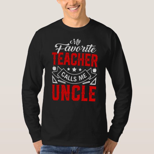 Mannen Vaderdag Mijn favoriete leraar roept me Unc T-shirt (Voorkant)