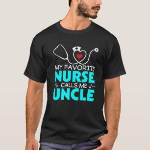 Mannen Vaderdag Mijn favoriete verpleegster noemt T-shirt