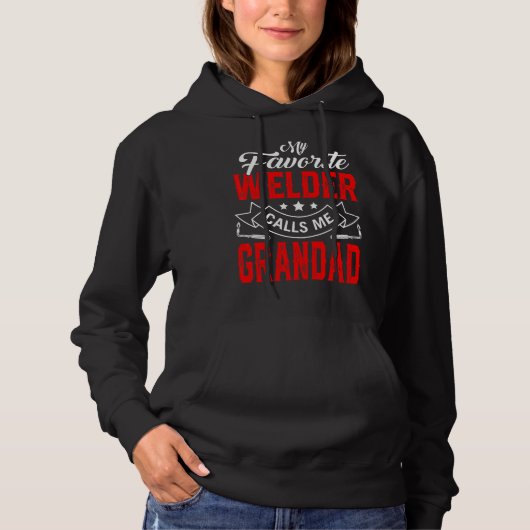 Mannen Vaderdag Mijn favoriete Welder roept me Gra Hoodie (Voorkant)