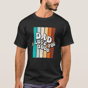 Mannen Vaderdag papa Ik hou van je trotse familie T-shirt