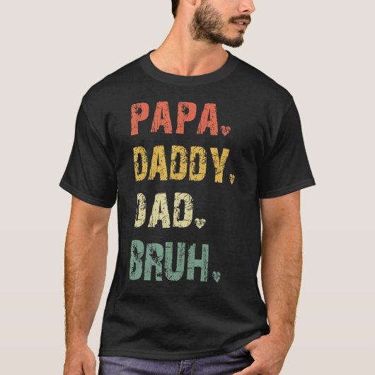 Mannen Vaderdag Papa Papa Papa Pappa Bruh Fathers  T-shirt (Voorkant)