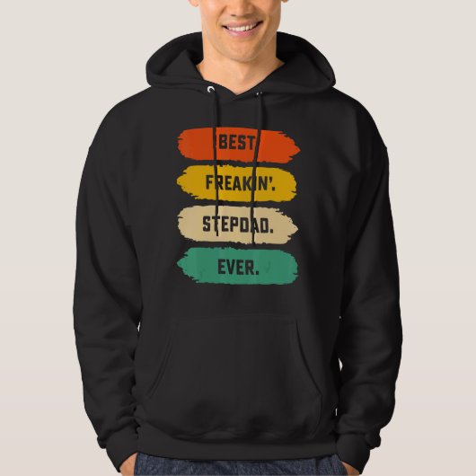 Mannen vaderdag van de beste Freakin Stepdad Hoodie (Voorkant)