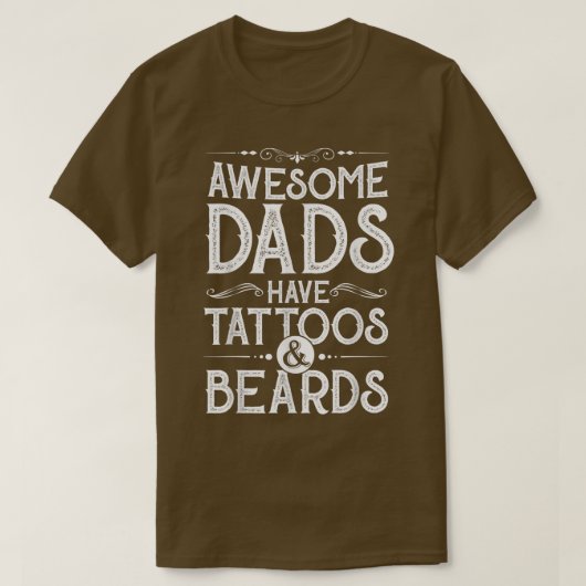Mannen vaders Dag Geweldige Dads hebben Tattoos en T-shirt (Design voorkant)