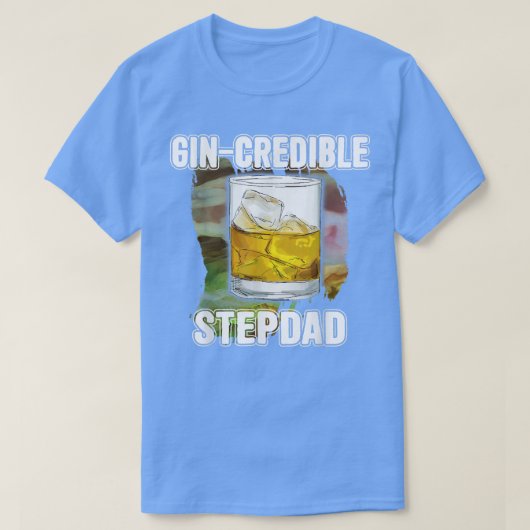 Mannen vaders Dag Gift T-shirt GinCredibile StapPa (Design voorkant)