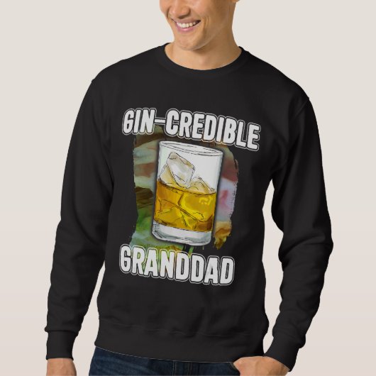Mannen vaders Dag Gin Credibile Granddad Drink Trui (Voorkant)