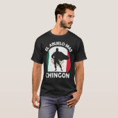 Mannen vaders dag opa El Abuelo Mas Chingon T-shirt (Voorkant volledig)