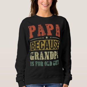 Mannen vaders dag papa omdat opa voor de oude G Trui