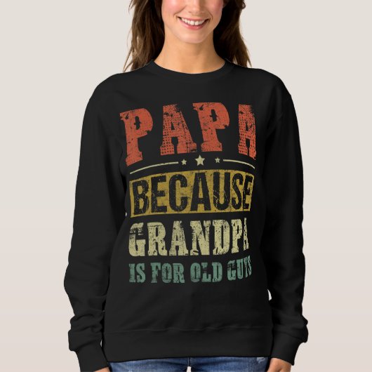 Mannen vaders dag papa omdat opa voor de oude G Trui (Voorkant)