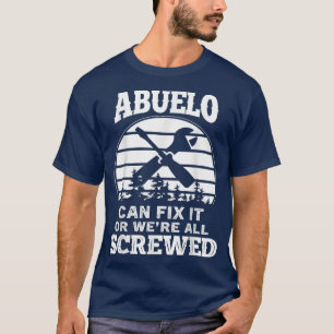 Mannen vaders dag T-shirt Abuelo kan het redden of