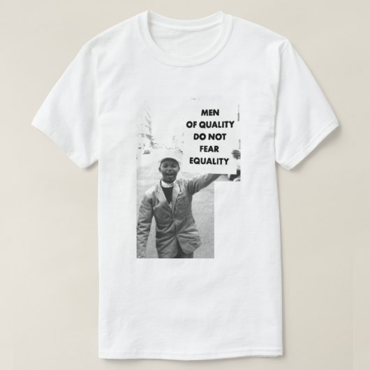 MANNEN VAN KWALITEIT HEBBEN GEEN GELIJKHEID T-SHIRT (Design voorkant)