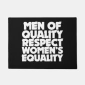 Mannen van kwaliteit respecteren de gelijkheid van deurmat (Voorkant)