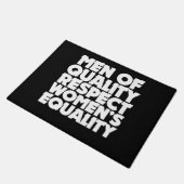 Mannen van kwaliteit respecteren de gelijkheid van deurmat (Schuin)