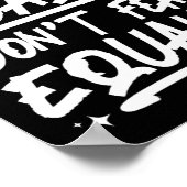 Mannen van kwaliteit zijn niet bang voor gelijkwaa poster (Hoek)