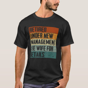 Mannen van pensionering Papa Humor van opvoedende T-shirt