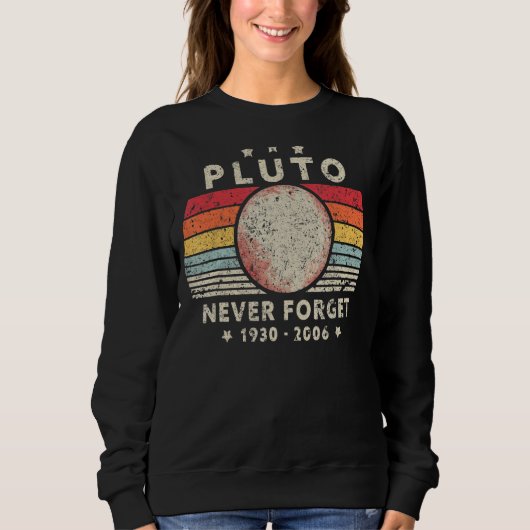 Mannen Vergeet nooit Pluto Planet Retro Style Spac Trui (Voorkant)