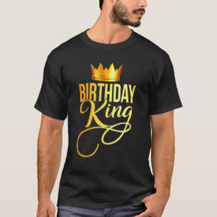 Mannen verjaardag Koning Kroonjongen Teen Squad Go T-shirt