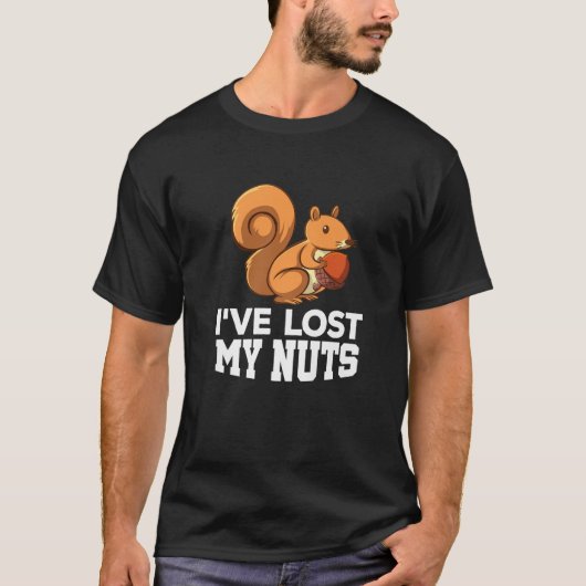 Mannen verloren mijn Nuts Squirrel Funny Vasectomi T-shirt (Voorkant)