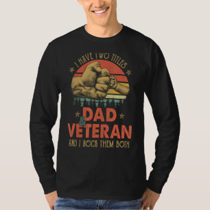 Mannen veteraan vaders dag ik heb twee titels vade t-shirt