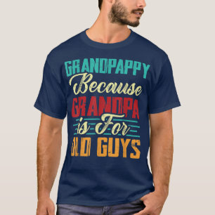 Mannen Vintage Opa Omdat Opa Voor Ouwe Kerels Is T-shirt