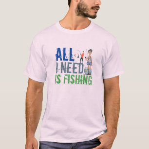 Mannen visserij T-shirt Alles wat ik nodig heb is
