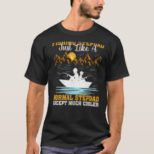 Mannen Visstiefvader Net als een gewone stiefvader T-shirt