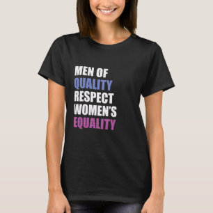 "Mannen voor de eerbiediging van de gelijkheid van T-shirt