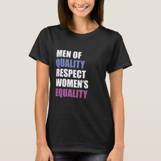 "Mannen voor de eerbiediging van de gelijkheid van T-shirt