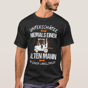 Mannen vorkheftruckchauffeur Vrachtwagen T-shirt