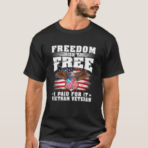 Mannen vrijheid is niet gratis ik heb ervoor betaa t-shirt