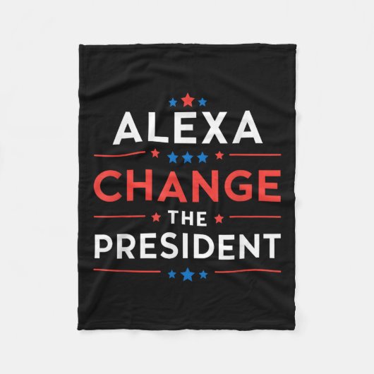 Mannen Vrouwen Alexa Verander het President Funny Fleece Deken (Voorkant)