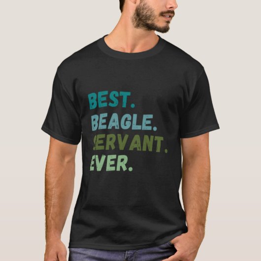 Mannen Vrouwen Beste Dog Servant Ever BAGLE T-shirt (Voorkant)