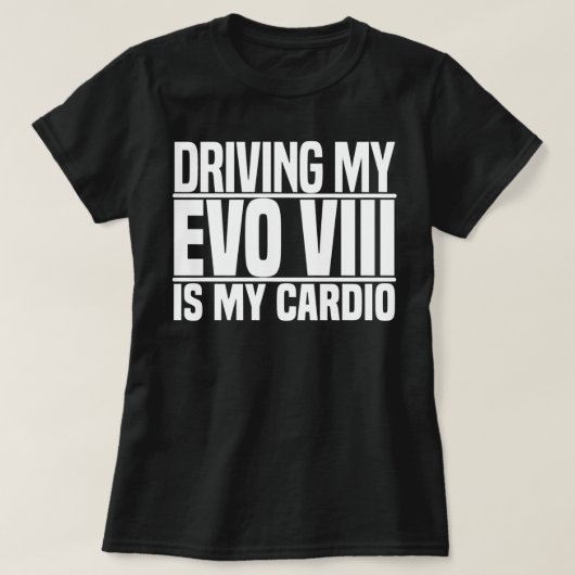 Mannen vrouwen die mijn Evo 8 besturen is mijn har T-shirt (Design voorkant)