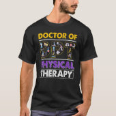 Mannen Vrouwen Dpt Physical Therapist Doctor Pta T T-shirt (Voorkant)
