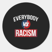 Mannen vrouwen Elk lichaam versus racisme citeert Ronde Sticker (Voorkant)