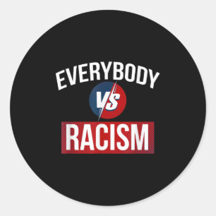 Mannen vrouwen Elk lichaam versus racisme citeert  Ronde Sticker