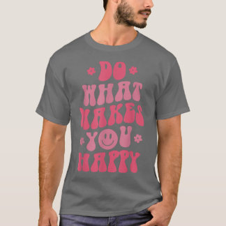 Mannen vrouwen Happy Lover Smile Lover Motivation  T-shirt