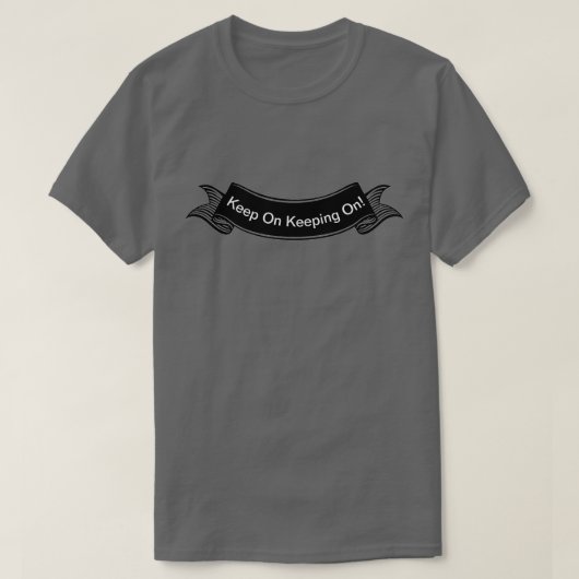 Mannen vrouwen T-shirt blijft doorgaan (Design voorkant)