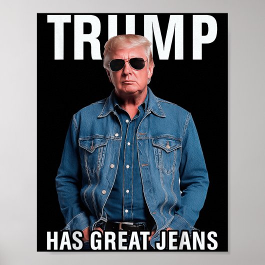 Mannen vrouwen Trump heeft geweldige jeans grappig Poster (Voorkant)