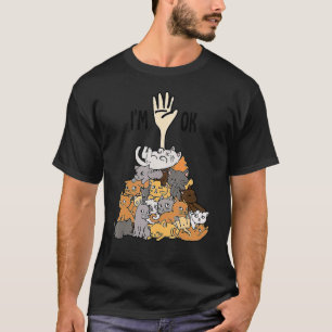 Mannen vrouwenkat vol poezen Ik ben ok kat T-shirt