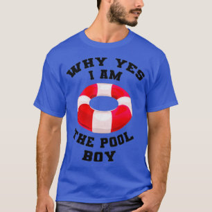 Mannen waarom ik de Pool Boy Funny Swimming ben T-shirt